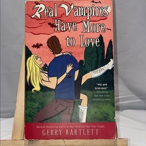 Real Vampires Have More to Love Book by Gerry Bartlett